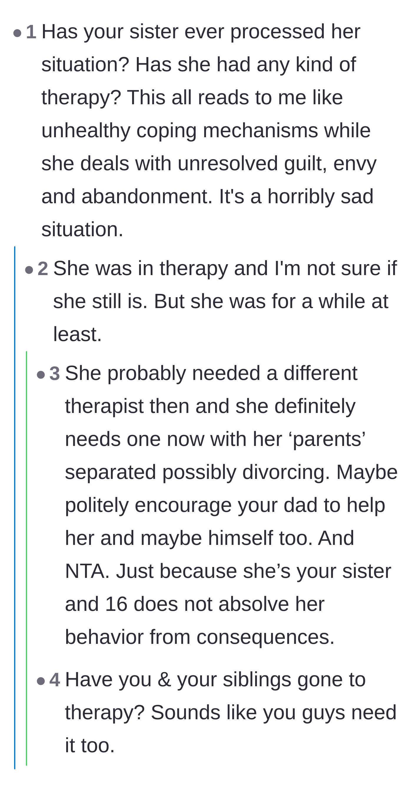 Comment thread 6 - Questions about whether the younger sister has received therapy for her unresolved abandonment and envy issues.