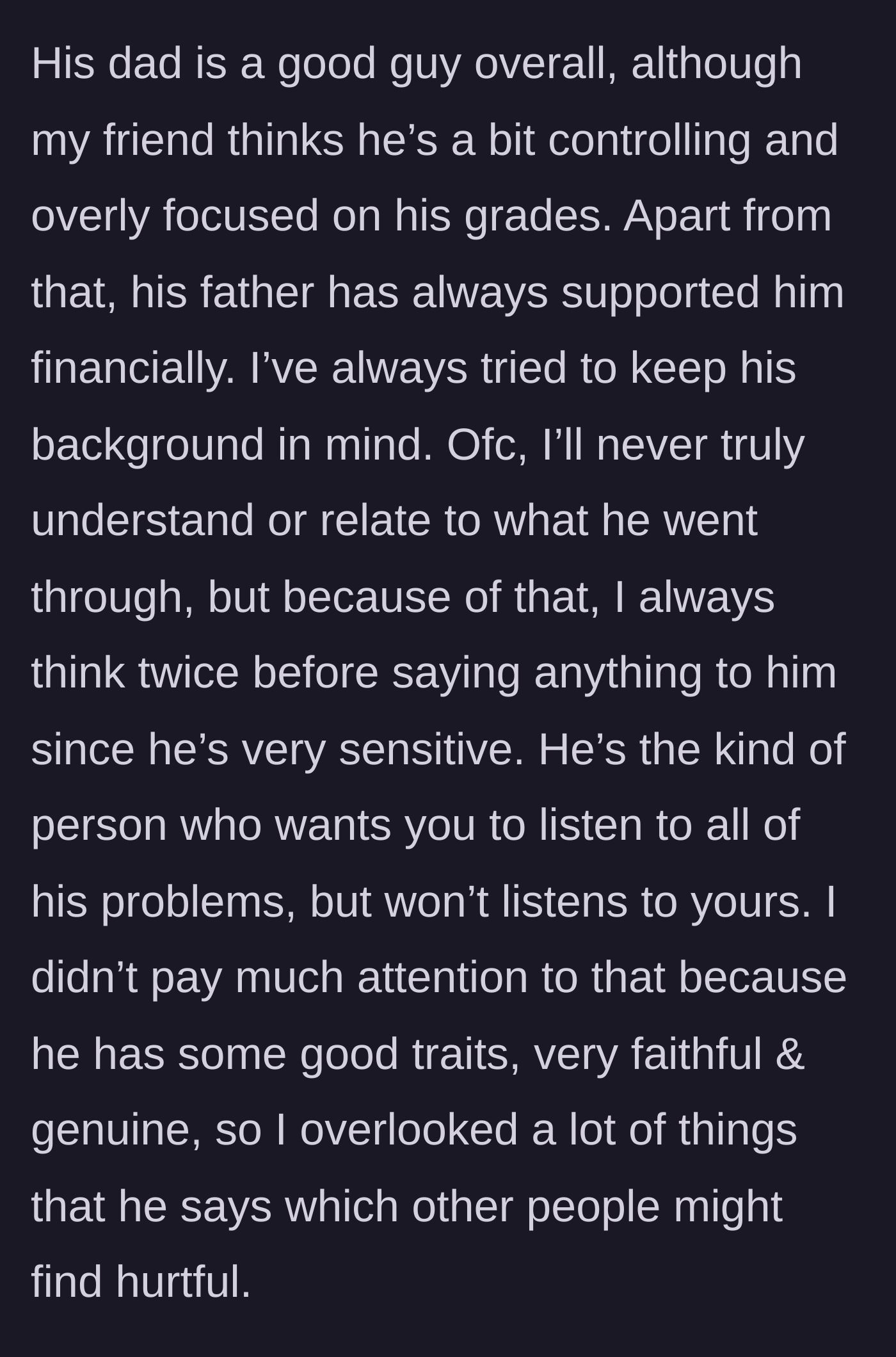 Story part 2 - A one-sided conversation where one friend vents and the other just listens silently.
