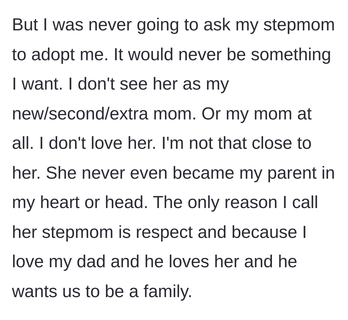 Story part 4 - The teenager internally explains her boundaries, clarifying that she respects her stepmom but does not love or view her as a mother figure.