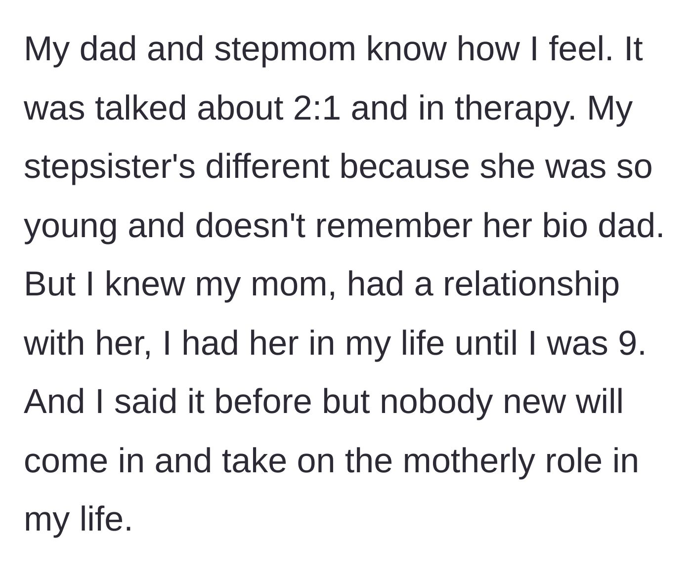 Story part 5 - The teen reveals her biological mother died when she was nine, noting that her dad and stepmom already know her strict boundaries from previous therapy sessions.