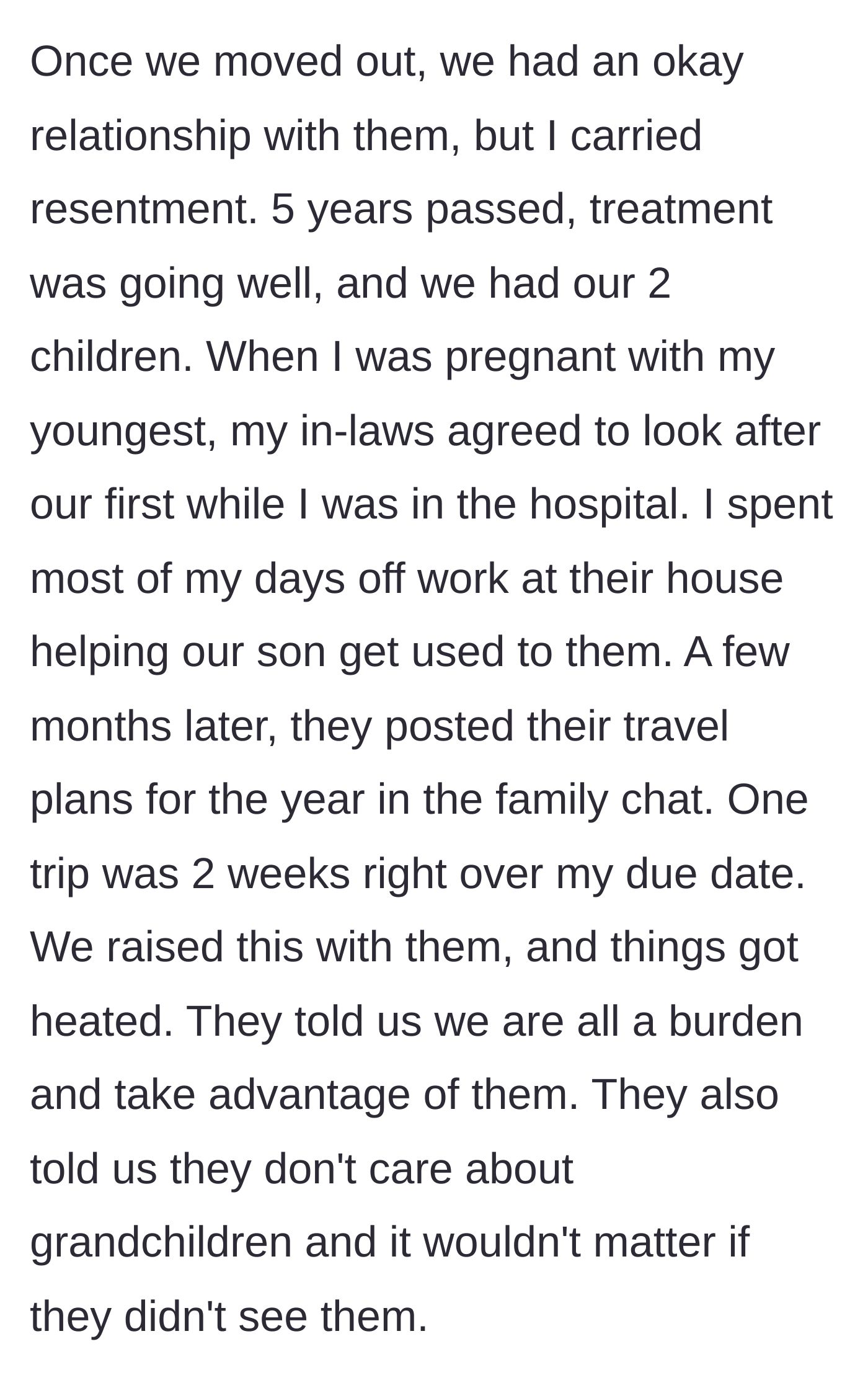 Story part 3 - The in-laws book a weeks-long vacation over the main character's due date, declaring the family a burden and denying any interest in their grandchildren.