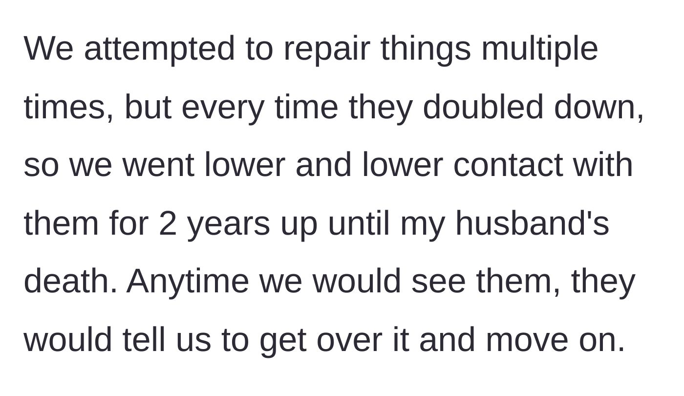 Story part 4 - Two years of deliberate distance ensue as the in-laws refuse accountability, repeatedly ordering the couple to simply 'get over it.'