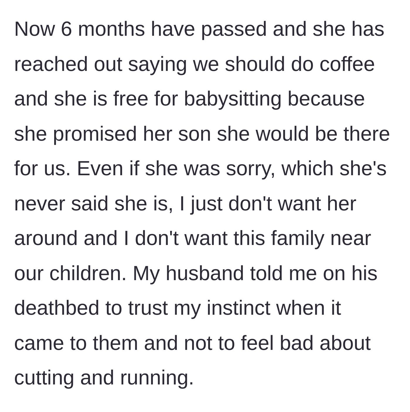 Story part 7 - Six months post-loss, the mother-in-law demands coffee and babysitting access, citing a convenient promise to her deceased son.