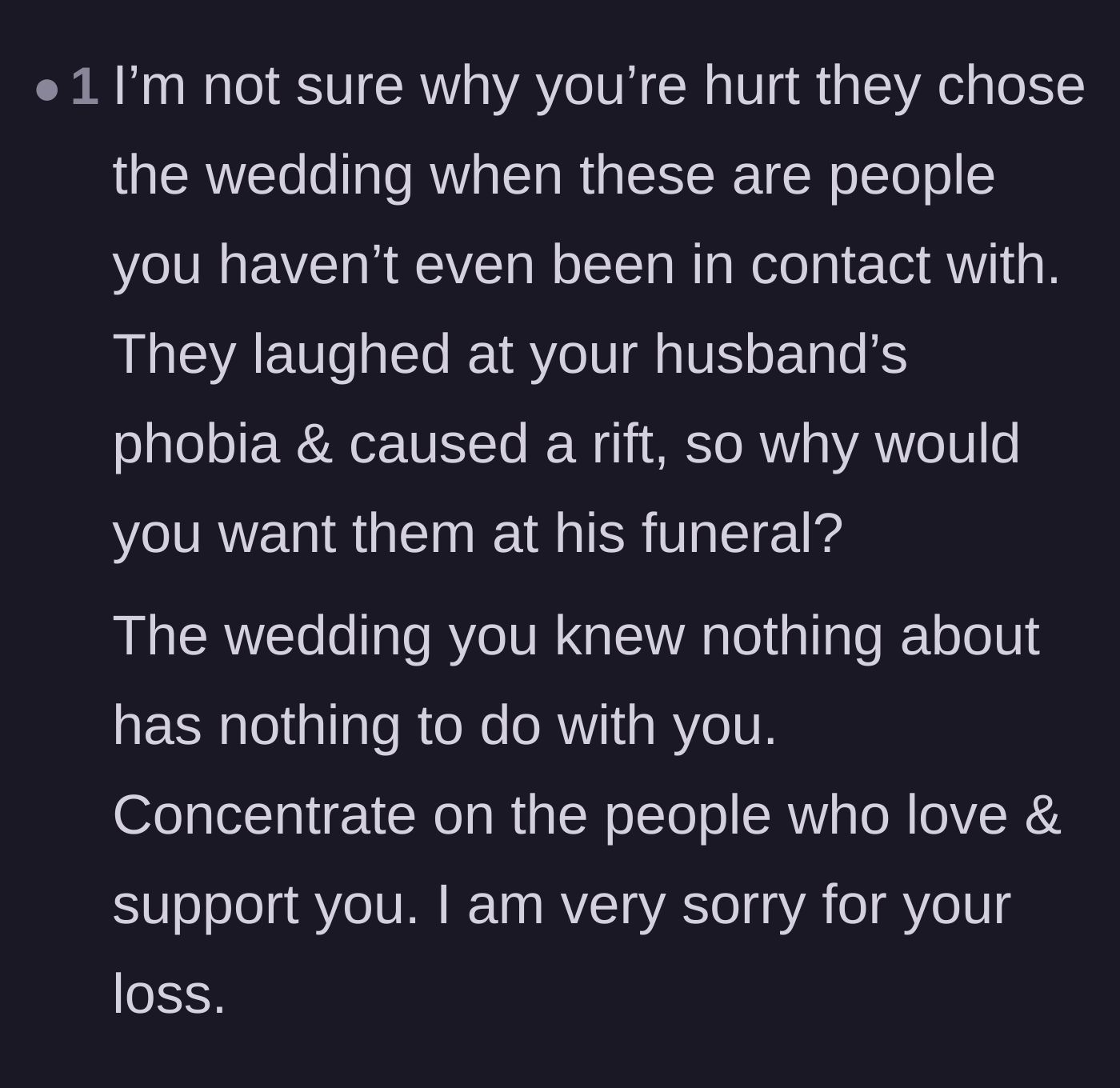 Comment thread 6 - Supportive advice urging the widow to forget the toxic relatives and focus on the people who actually showed up for her.