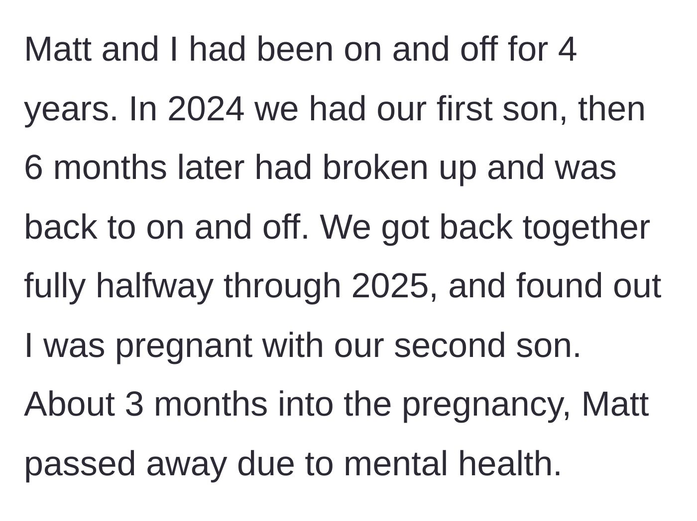 Story part 2 - The backstory of the couple's relationship, the birth of their first child, and the tragic passing of the 22-year-old fiancé during her second pregnancy.