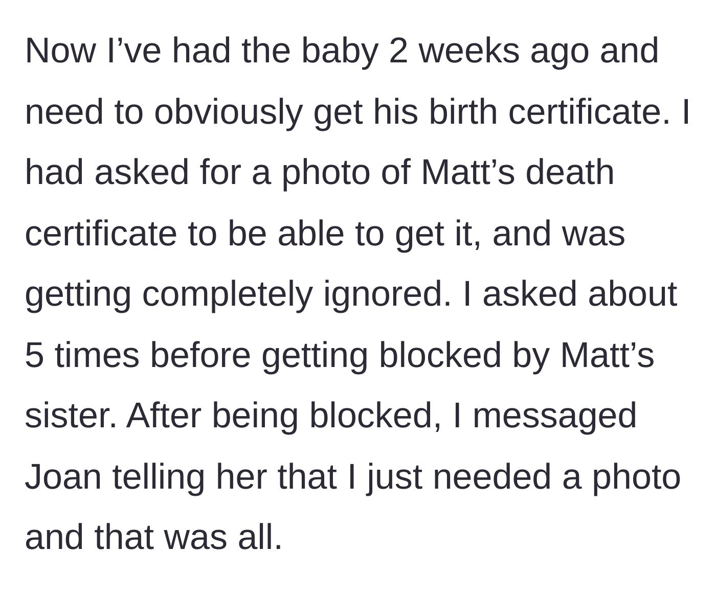 Story part 3 - The mother desperately asking for a copy of the death certificate for the newborn's birth certificate, only to be ignored and blocked by her sister-in-law.
