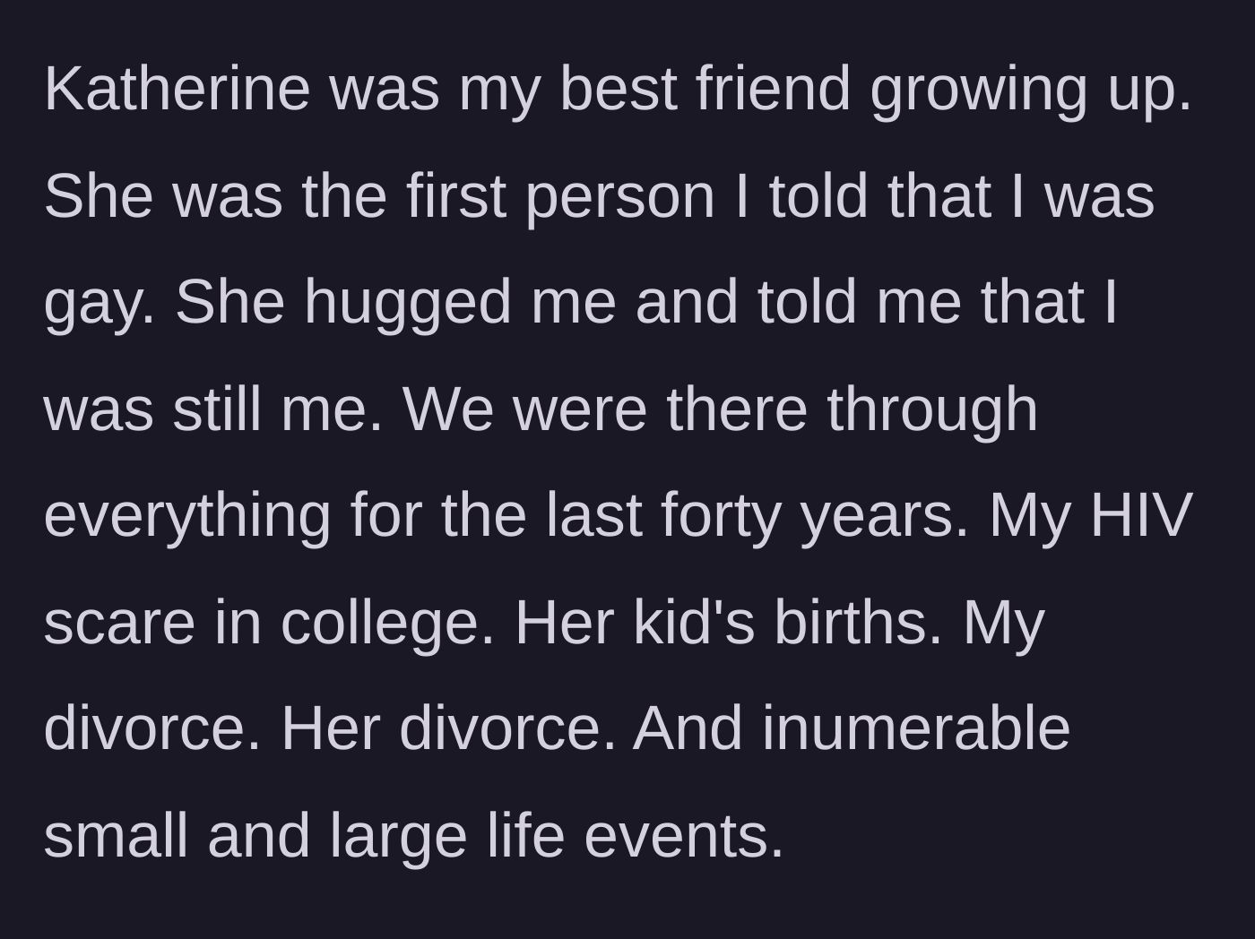 Story part 1 - A description of a forty-year friendship turning into a foundational life bond.