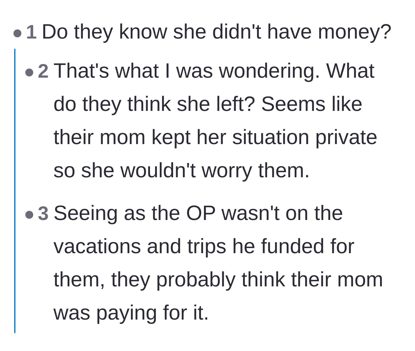 Comment thread 4 - A discussion questioning whether the children were willfully ignorant of their mother's lack of wealth.