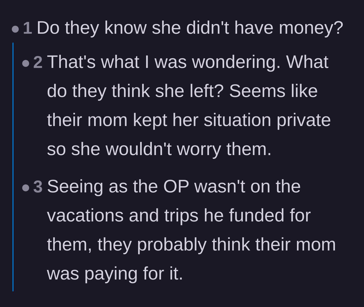 Comment thread 4 - A discussion questioning whether the children were willfully ignorant of their mother's lack of wealth.