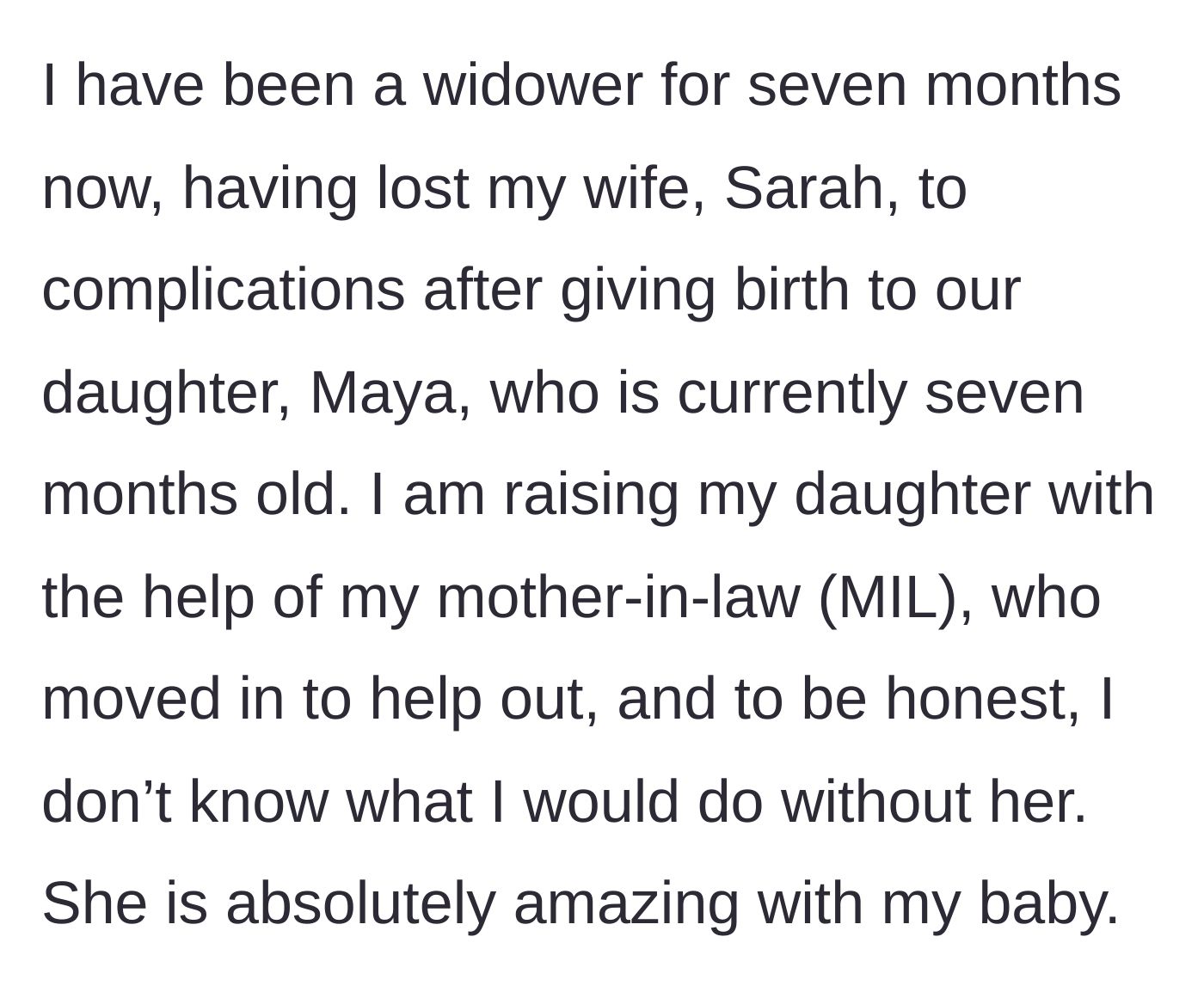 Story part 1 - A father explains the tragic loss of his wife during childbirth and how his mother-in-law moved in to help raise his infant daughter.