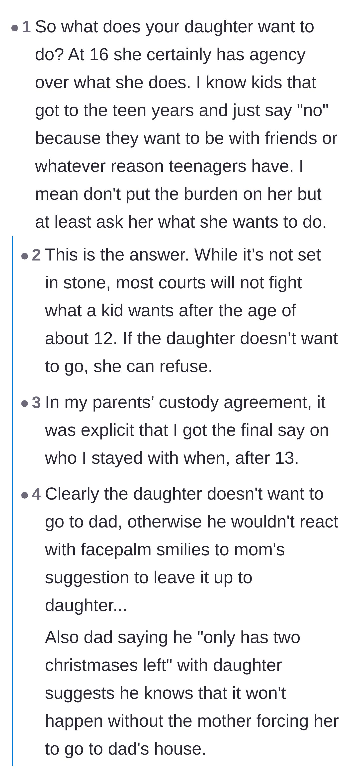 Comment thread 1 - Advice about how a 16-year-old legally has the agency to refuse visitation, and police won't force her