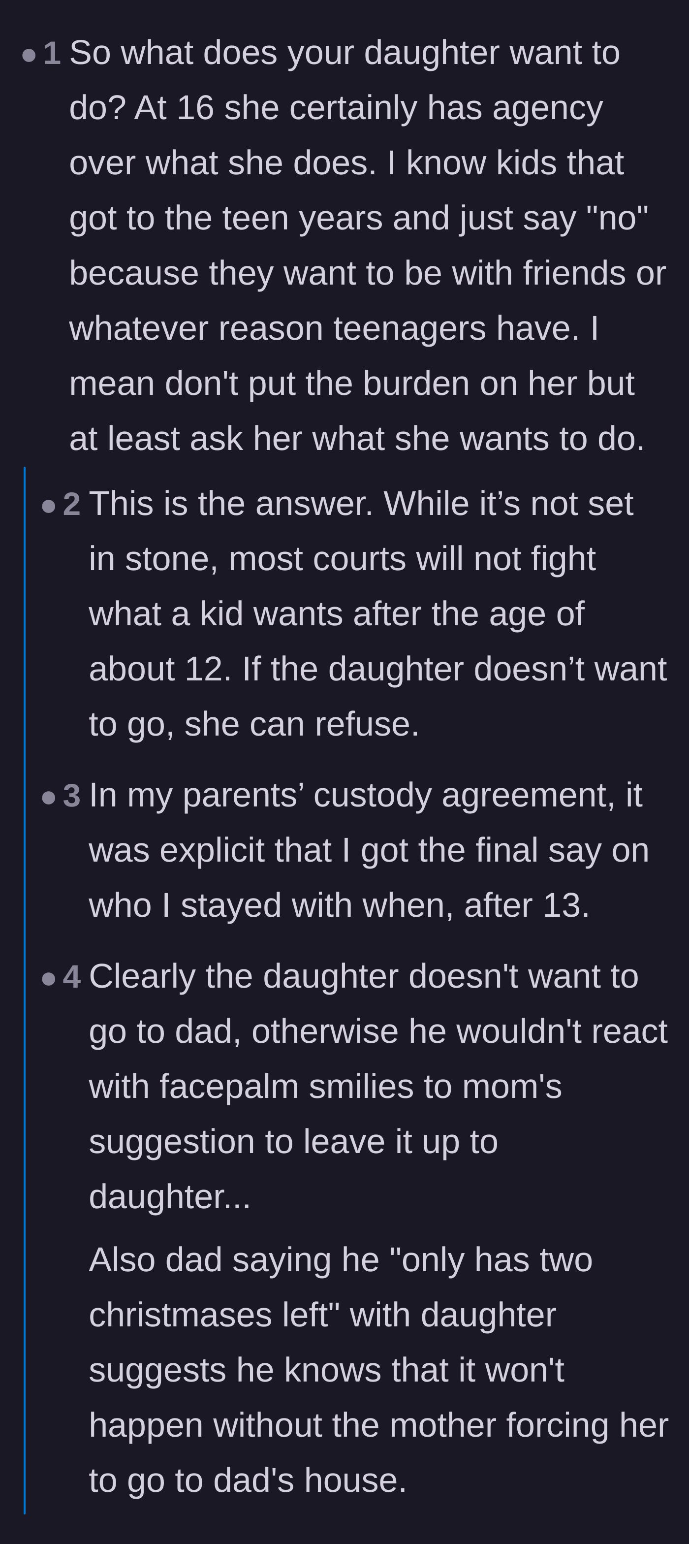 Comment thread 1 - Advice about how a 16-year-old legally has the agency to refuse visitation, and police won't force her