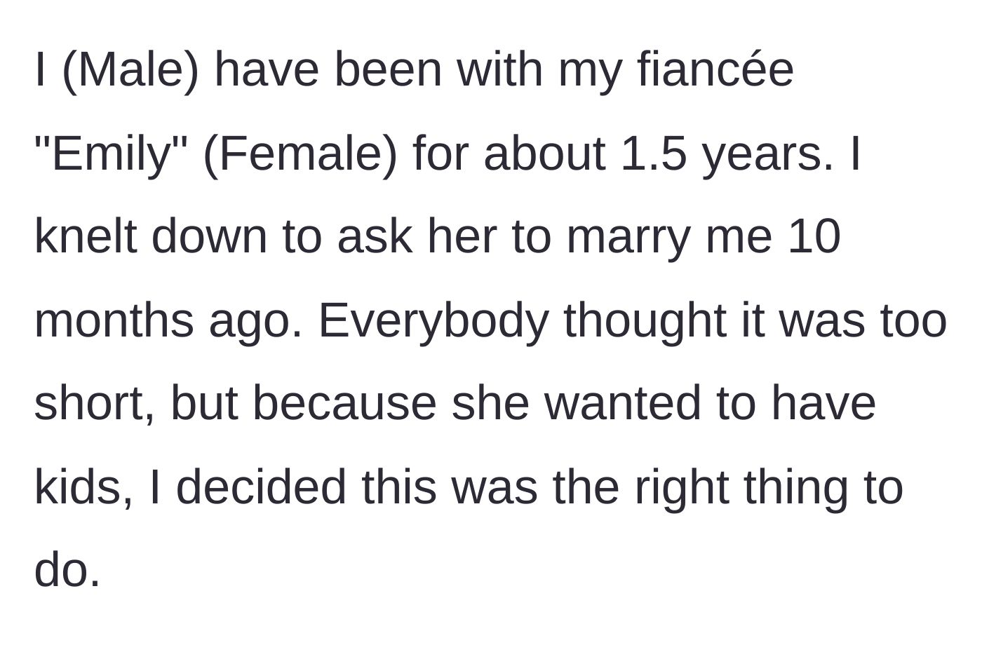 Story part 1 - Groom introduces his relationship and his quick decision to propose.