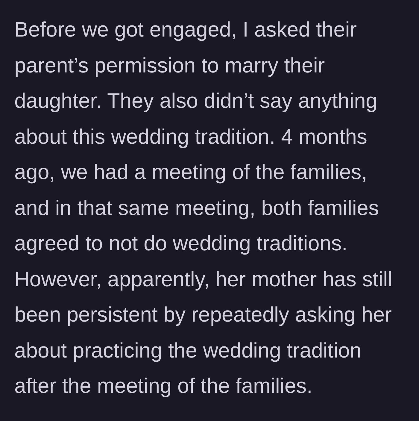 Story part 3 - Both families formally meet and agree to skip the tradition, but the mother-in-law refuses to drop it.