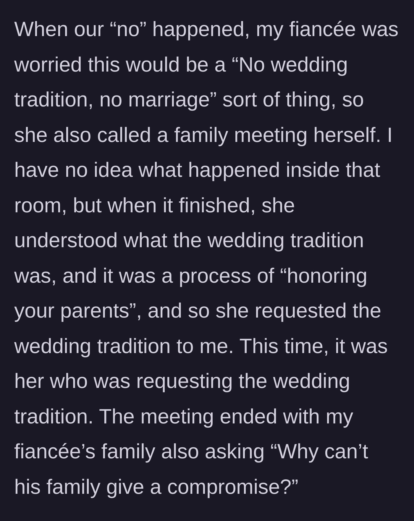 Story part 5 - The fiancée holds a secret family meeting and comes back demanding the tradition as a matter of 'honoring parents.'