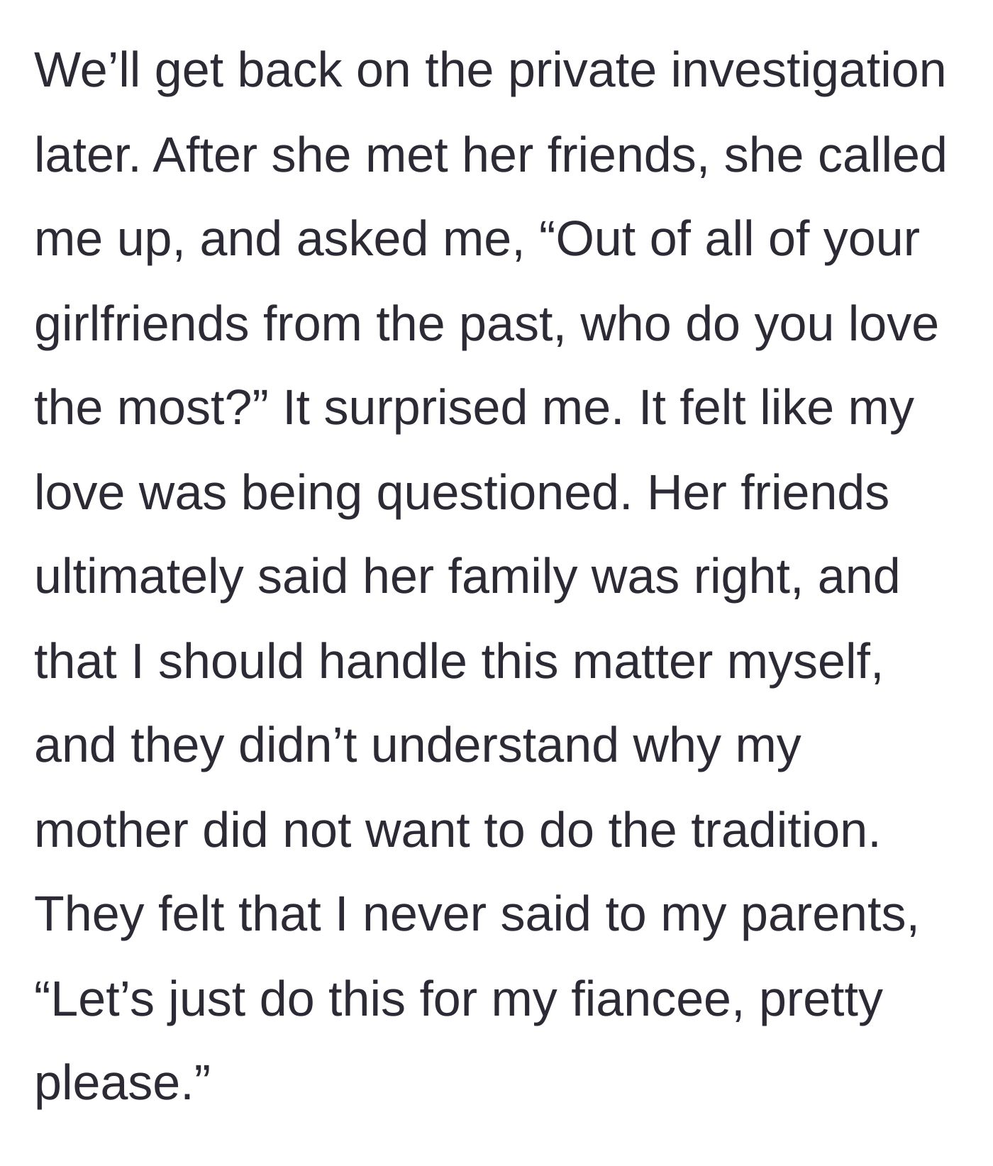 Story part 7 - The fiancée's friends take her family's side and randomly question the groom's love for her.