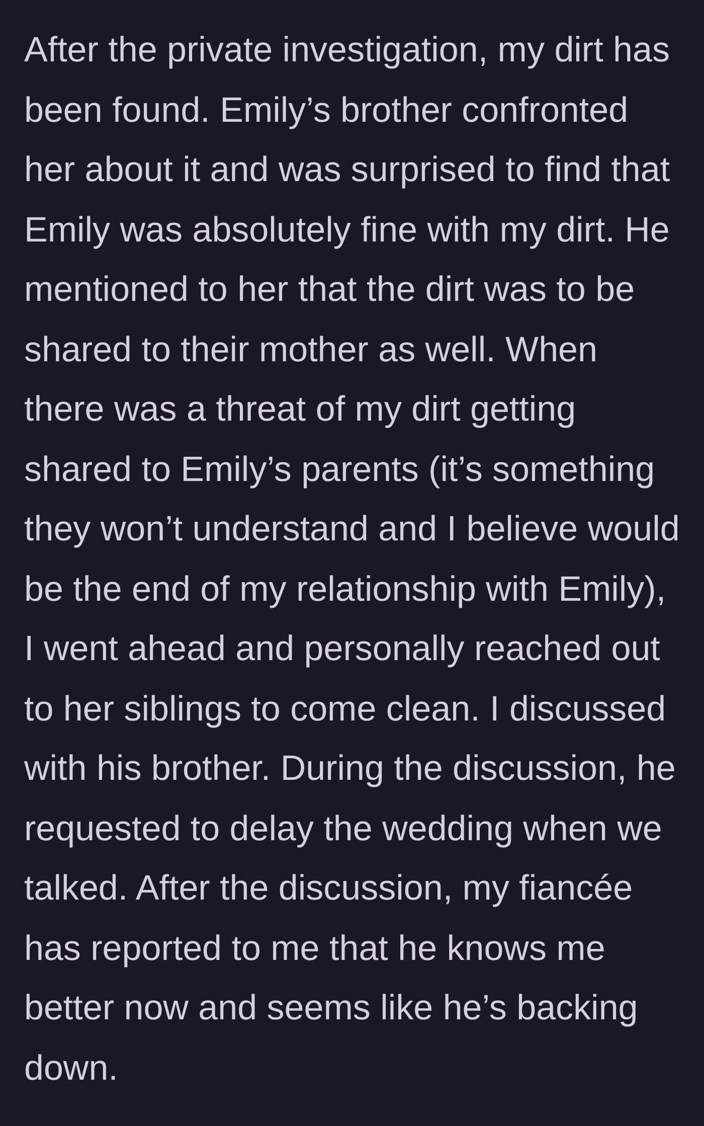 Story part 9 - The PI finds the groom's past dirt, the brother threatens blackmail, and the groom fearlessly confronts him.
