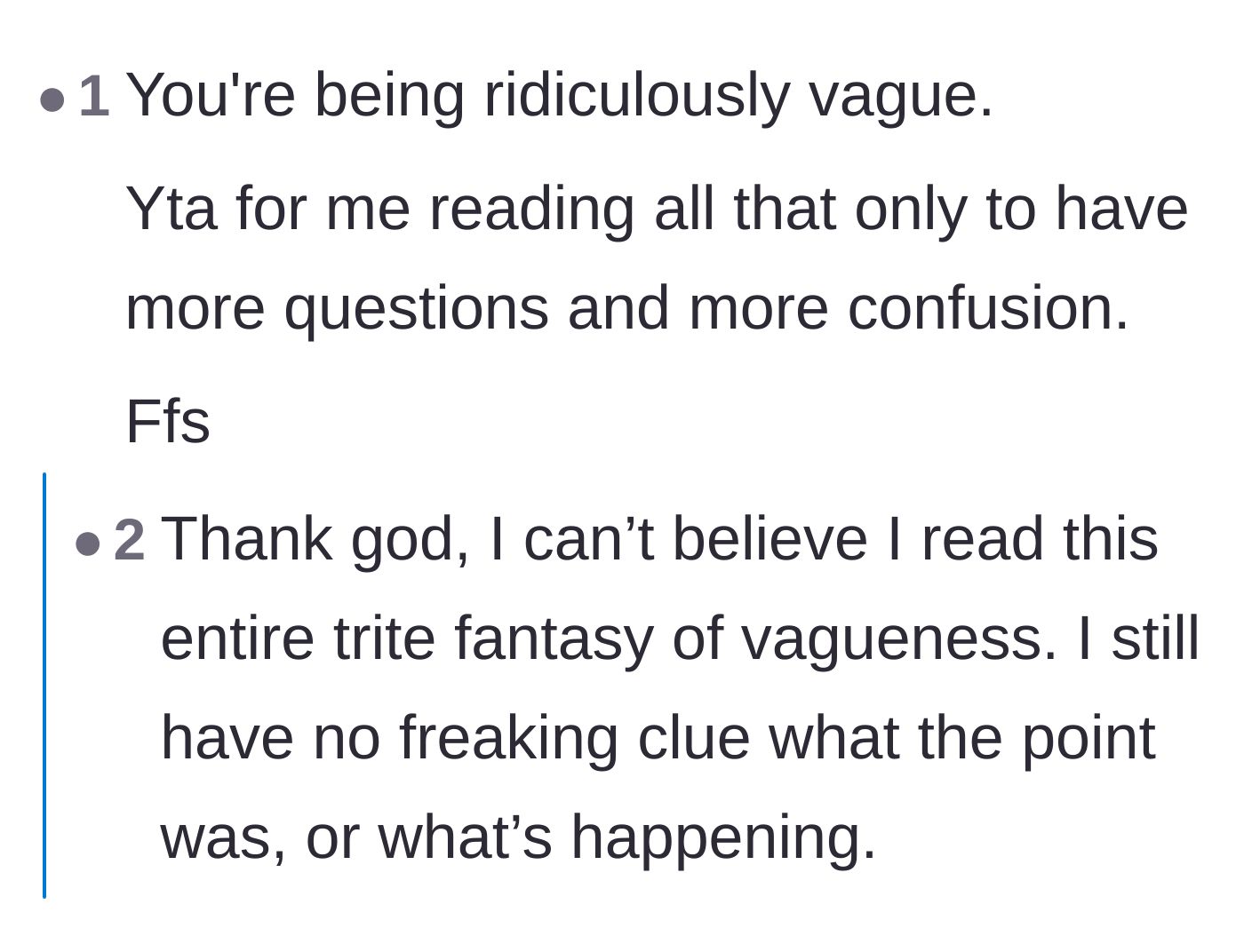 Comment thread 5 - A very annoyed reader calling out the groom for wasting everyone's time with a vague narrative.
