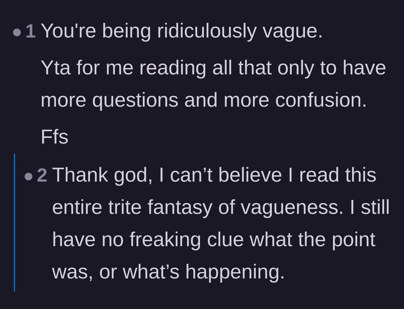 Comment thread 5 - A very annoyed reader calling out the groom for wasting everyone's time with a vague narrative.