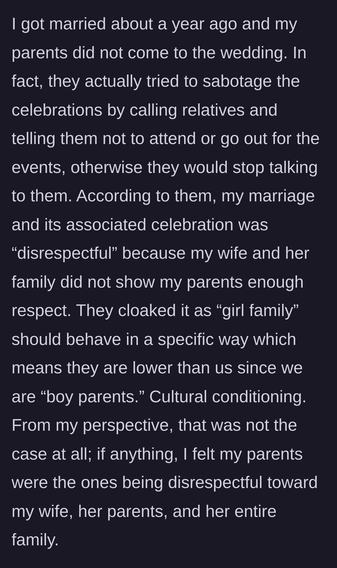 Story part 1 - The groom explains how his parents boycotted and actively sabotaged his wedding due to toxic cultural superiority complexes about being a 'boy's family.'