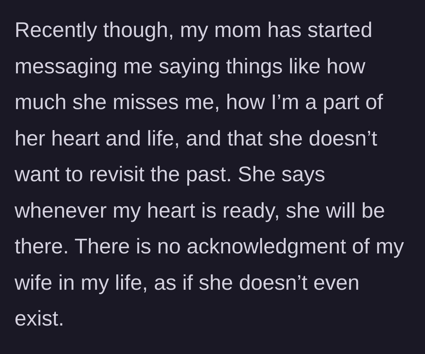 Story part 3 - The groom shares how his mother recently reached out with a highly manipulative message claiming she misses him, while completely ignoring the existence of his wife.