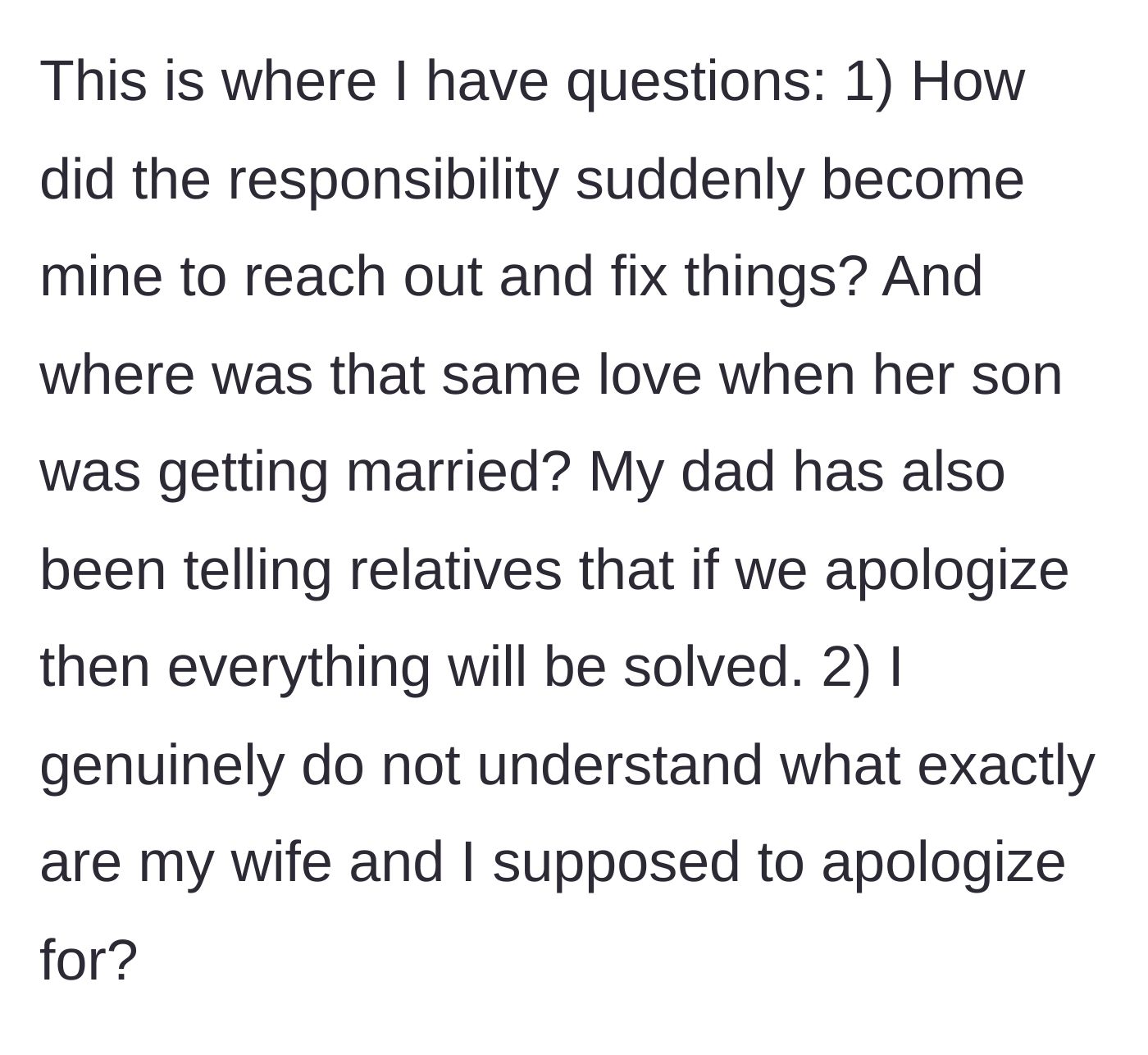 Story part 4 - The groom questions why he is expected to apologize and fix the relationship when his parents are the ones who ruined the wedding celebrations.