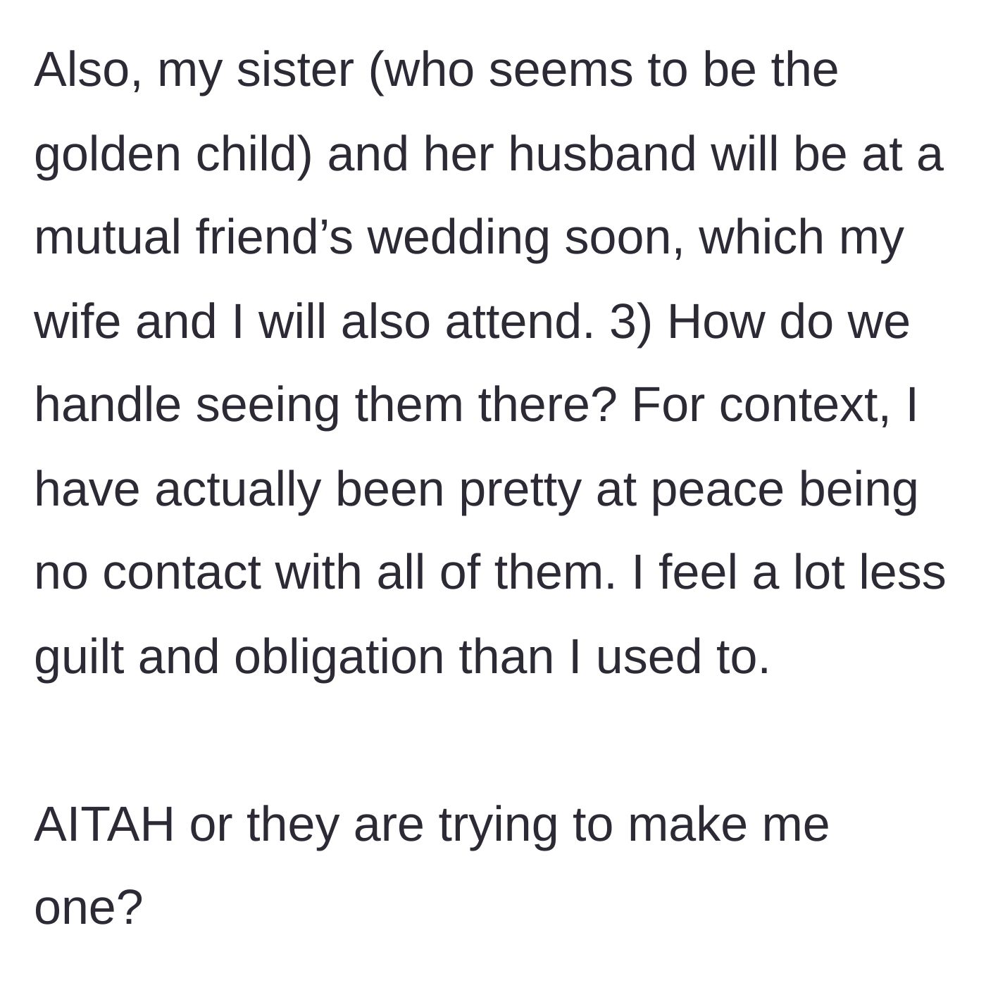 Story part 5 - The groom mentions an upcoming mutual wedding where he will see his sister, noting how peaceful his life has been since cutting contact.