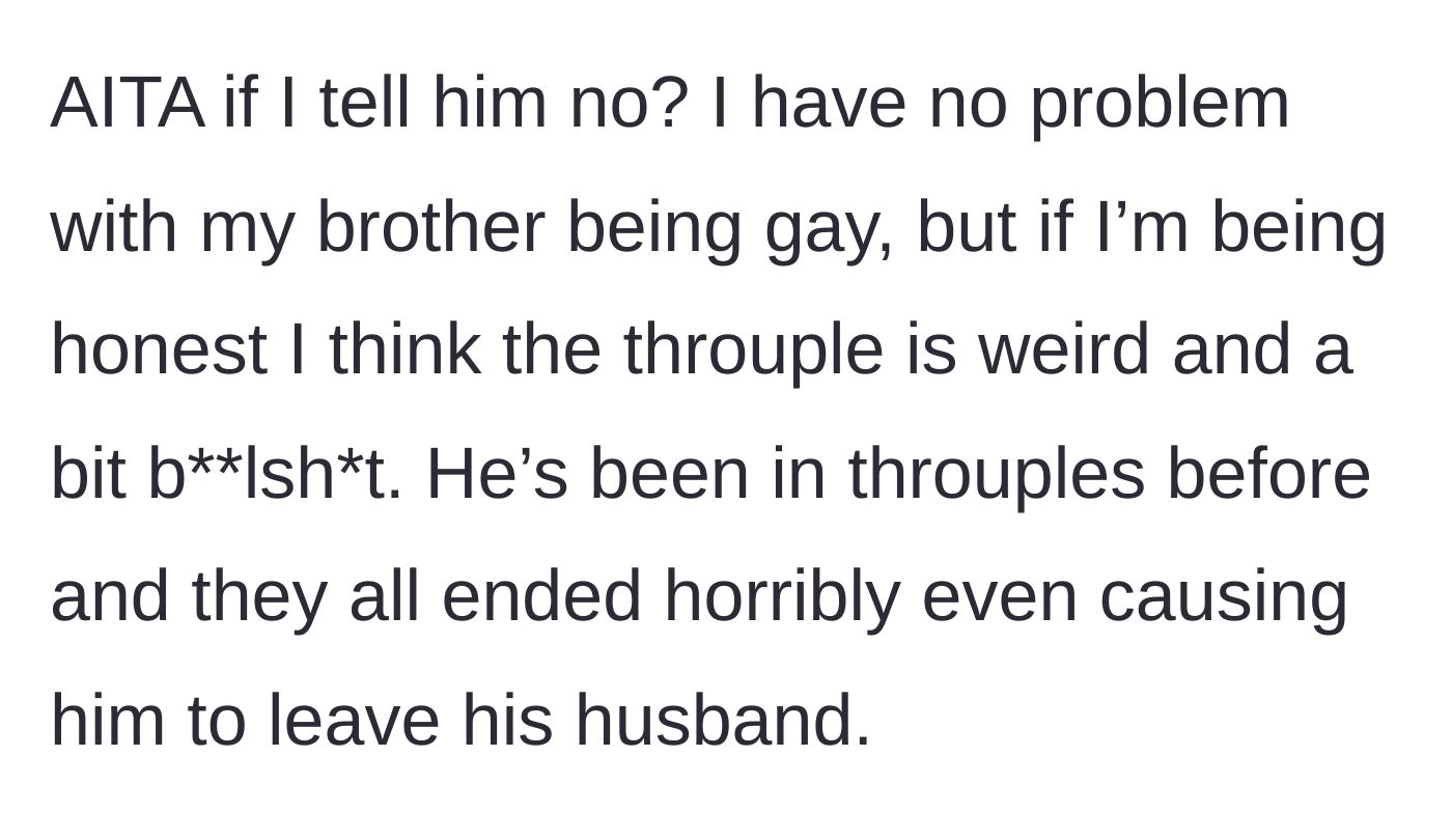 Story part 3 - The groom questions if he is wrong for saying no, citing his brother's history of disastrous polyamorous relationships.