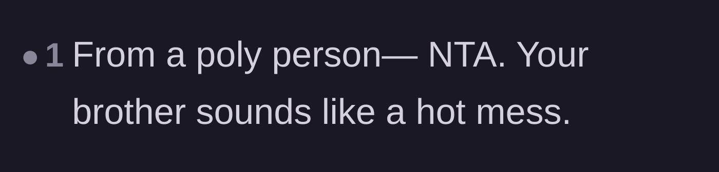 Comment thread 5 - A brief comment from a polyamorous person calling the brother a hot mess.