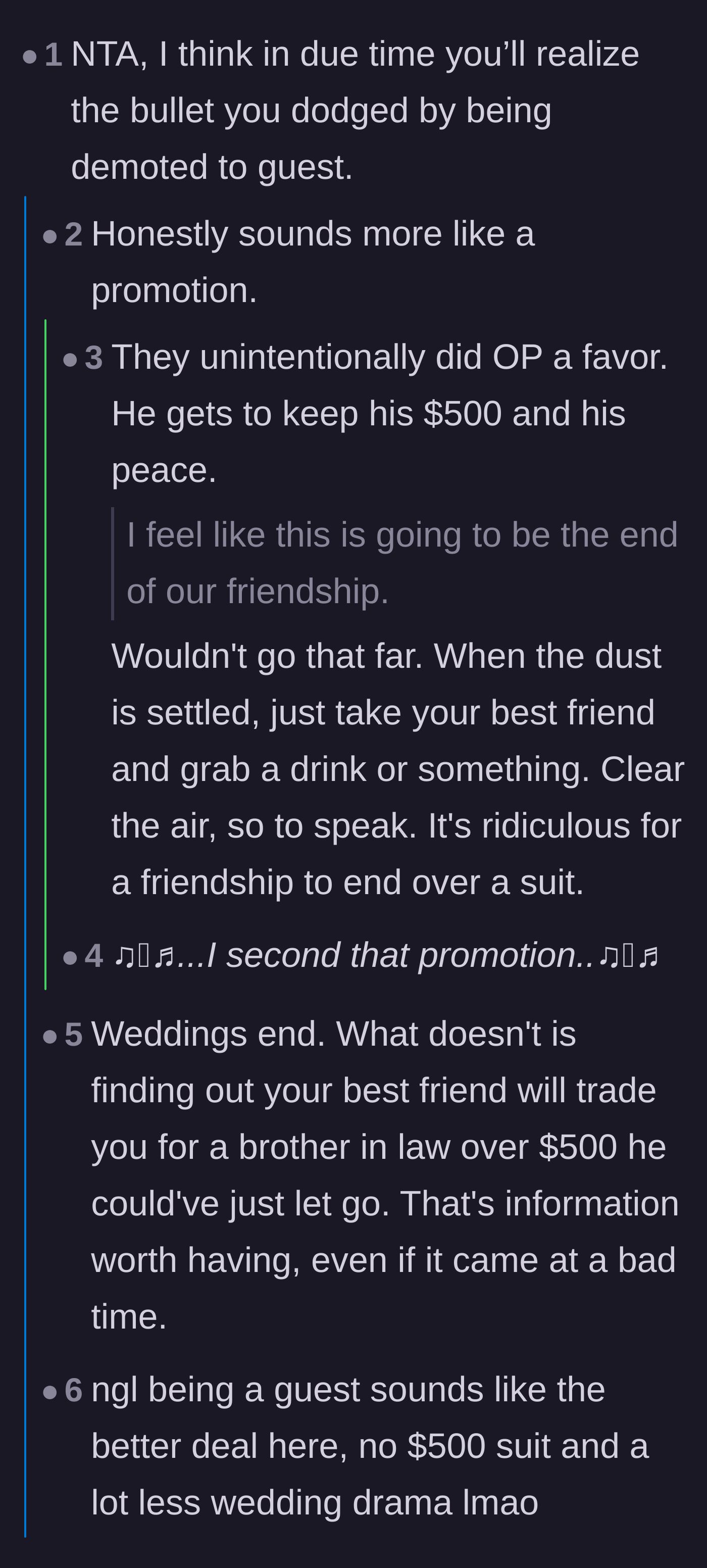 Comment thread 1 - Readers agreeing that being demoted to a wedding guest saved the groomsman $500 and a lot of peace.