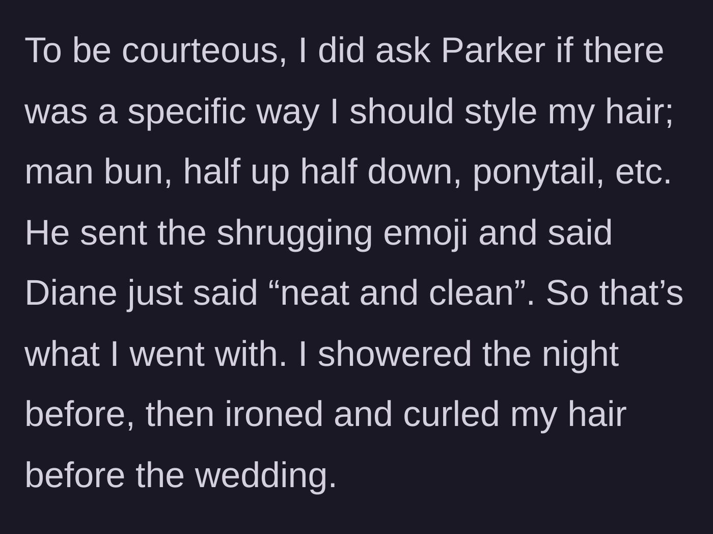 Story part 3 - The groomsman proactively asking for hairstyle instructions and receiving a vague shrug emoji in response from the groom.