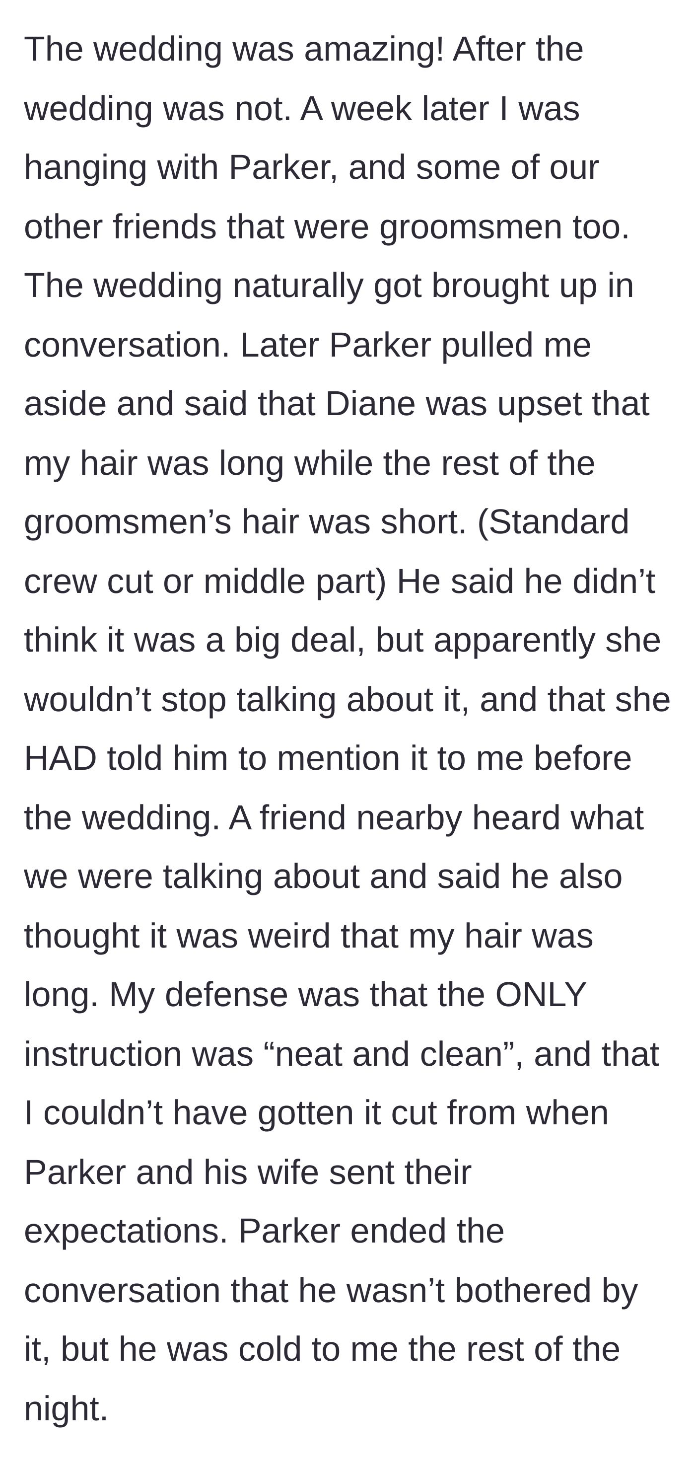 Story part 4 - A post-wedding confrontation where the groom shifts blame to the bride, claiming she was upset about the lack of uniform short haircuts.