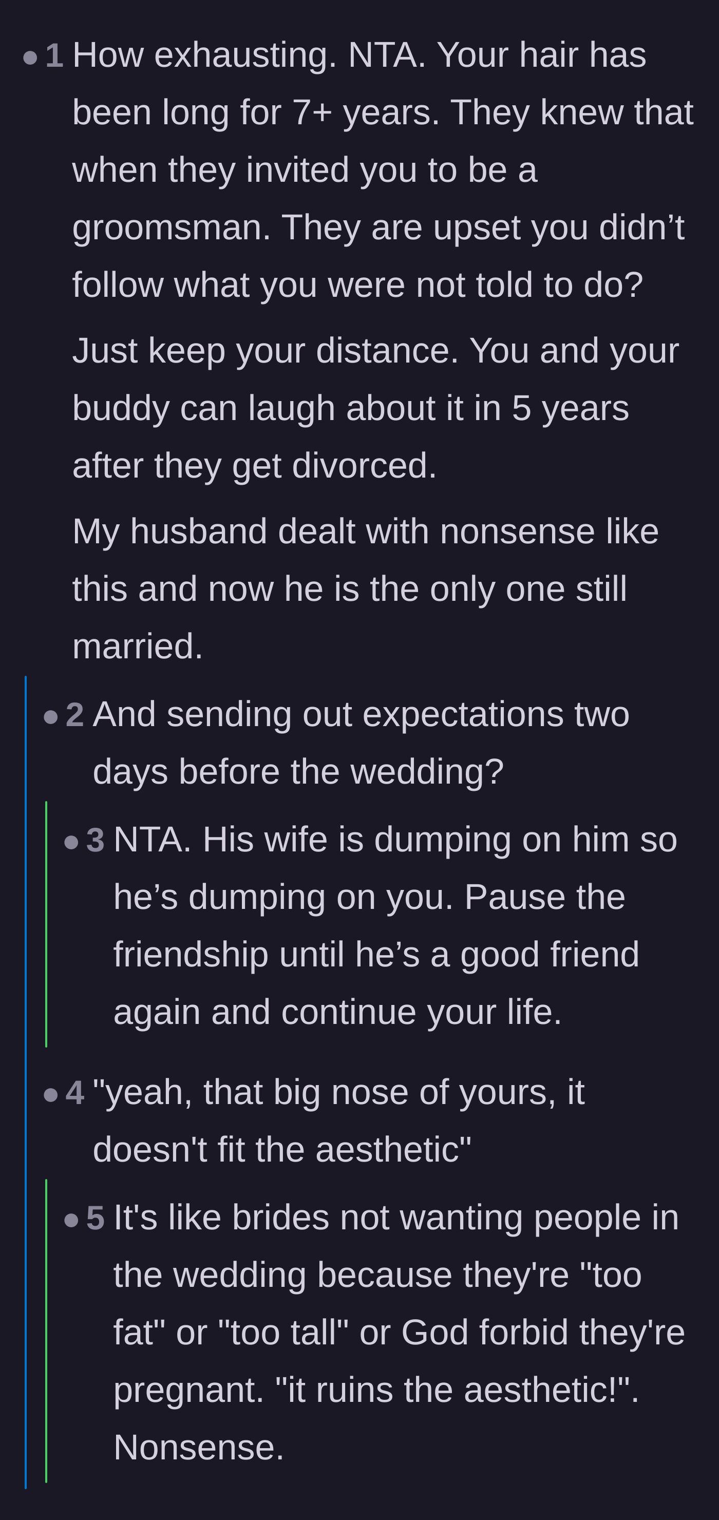 Comment thread 1 - A discussion comparing the bride's hair demands to policing a bridal party's weight, height, or facial features.
