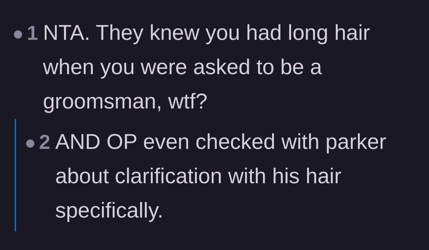 Comment thread 2 - Comments pointing out that the groomsman had this hairstyle for years and proactively asked for instructions.