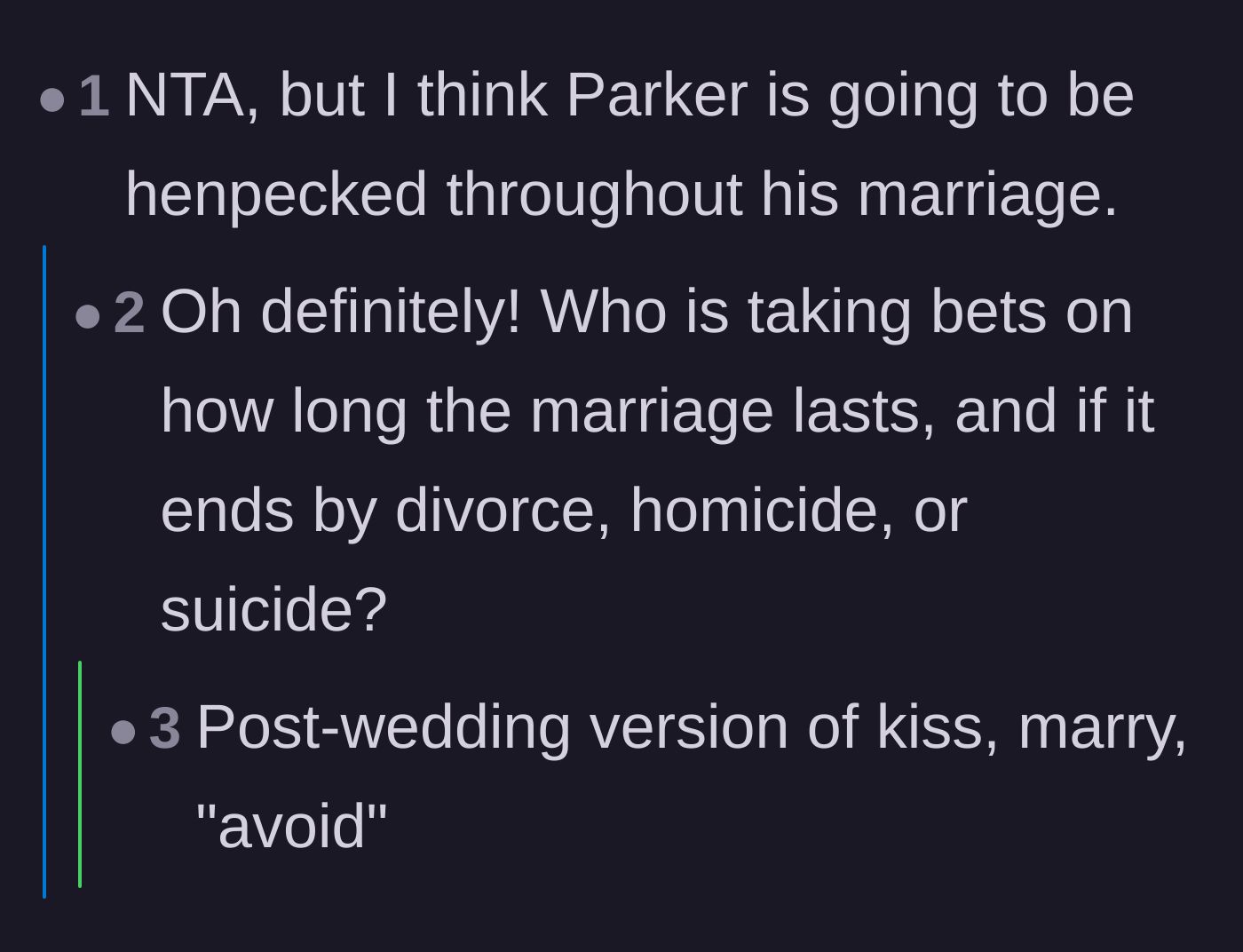 Comment thread 3 - Readers predicting that the groom's lack of a backbone will lead to a difficult, short-lived marriage.