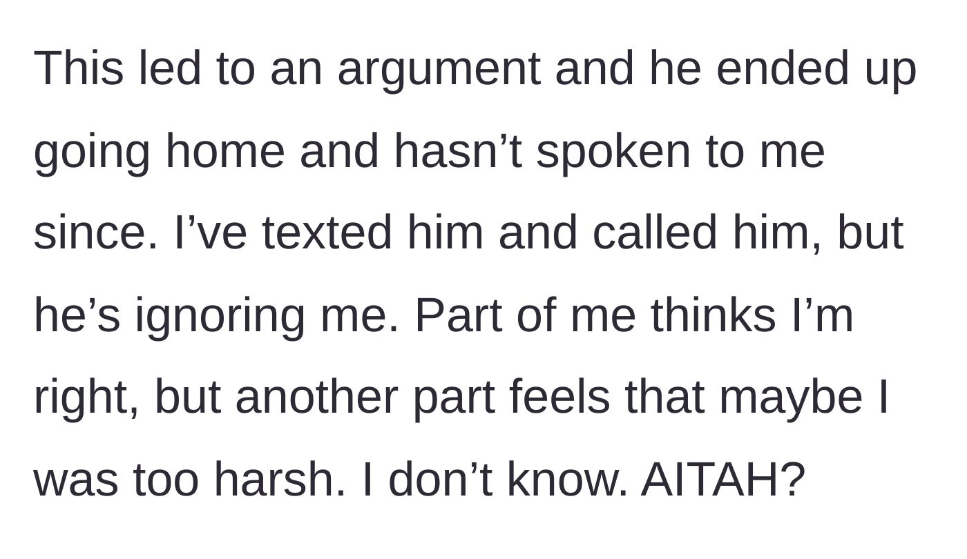 Story part 10 - An argument ensues, resulting in the cousin giving the narrator the silent treatment and ignoring all outreach.
