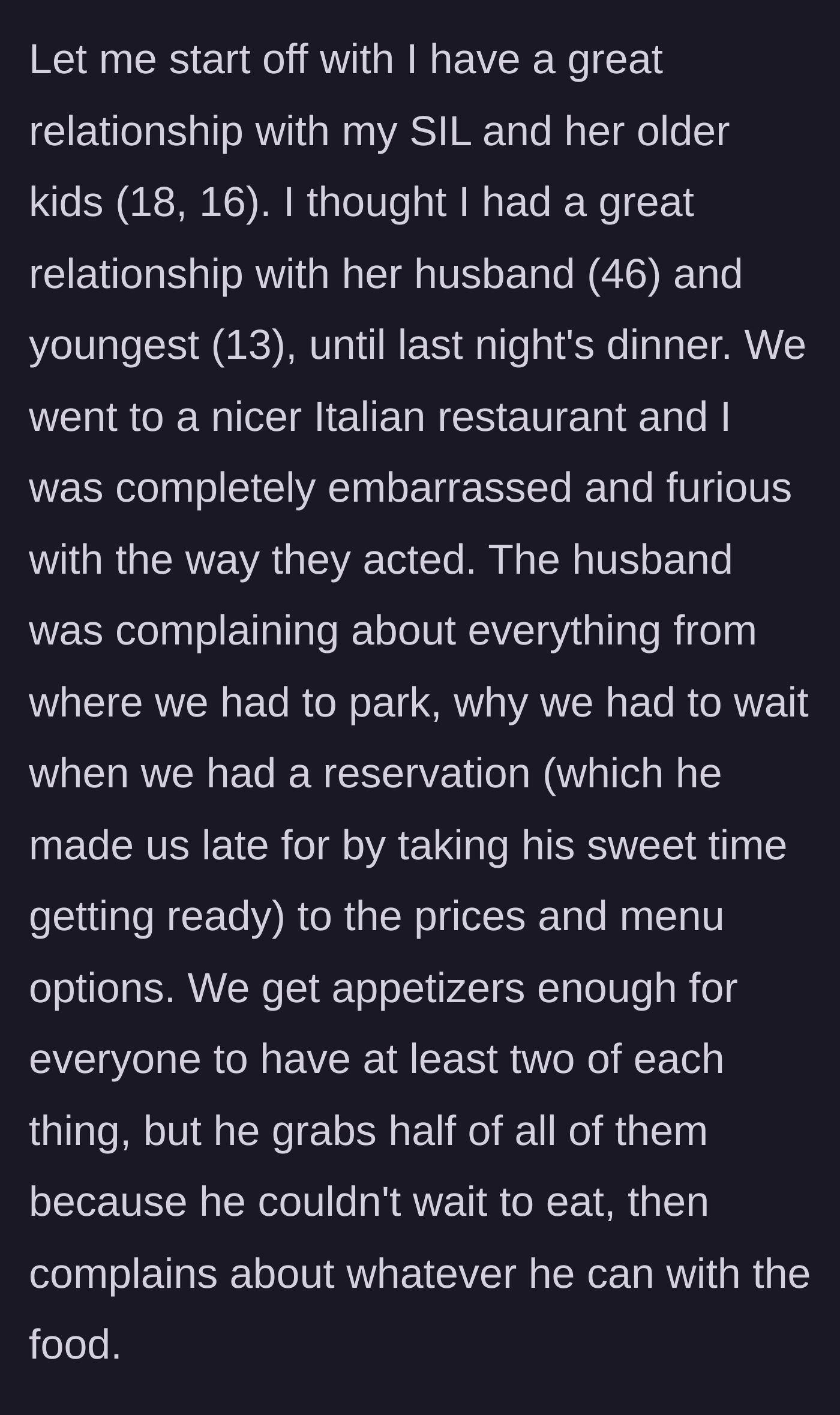 Story part 1 - A husband rudely complaining at a nice Italian restaurant and hoarding communal appetizers.