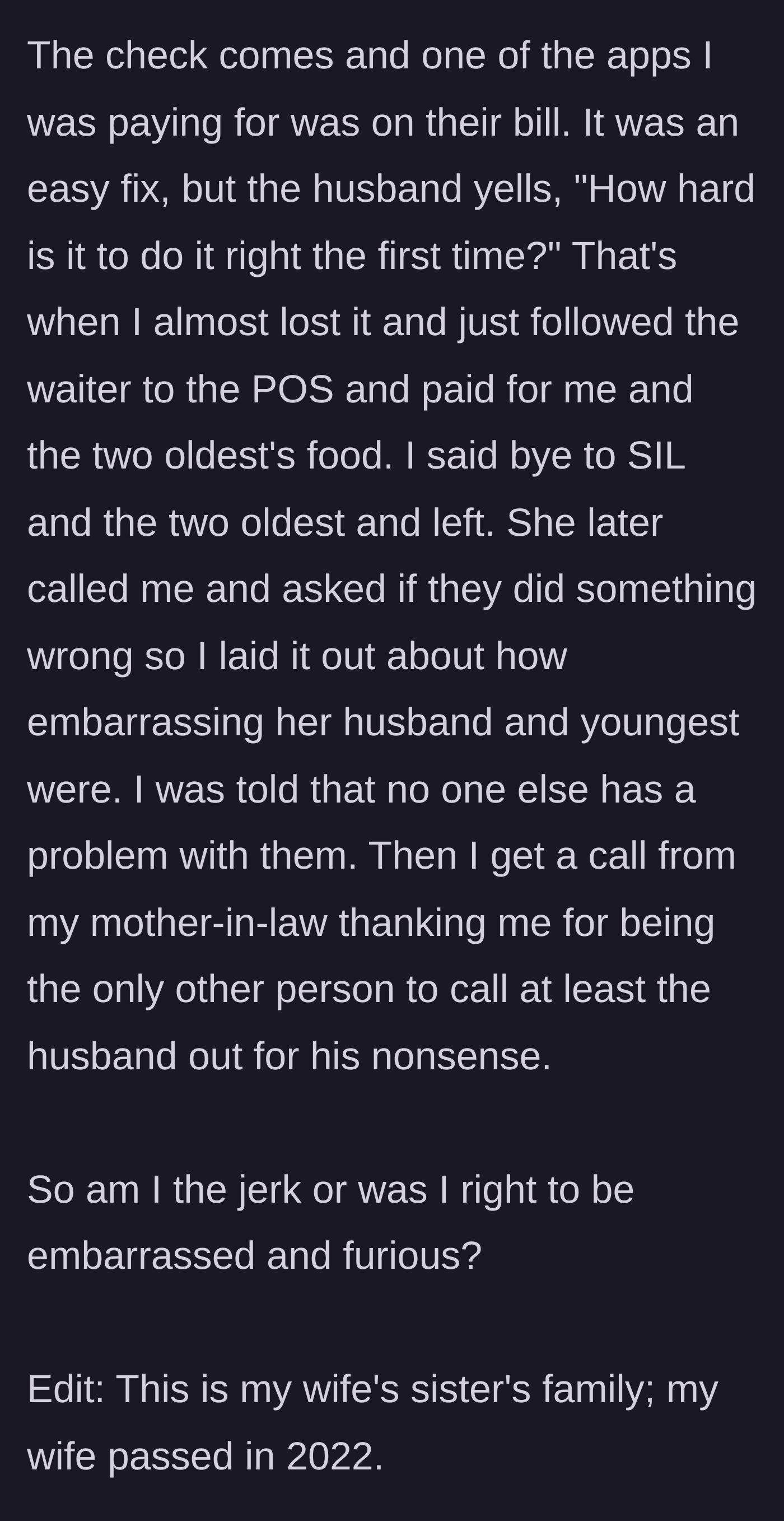 Story part 3 - A person paying their bill directly at the POS register and leaving their furious in-laws behind.