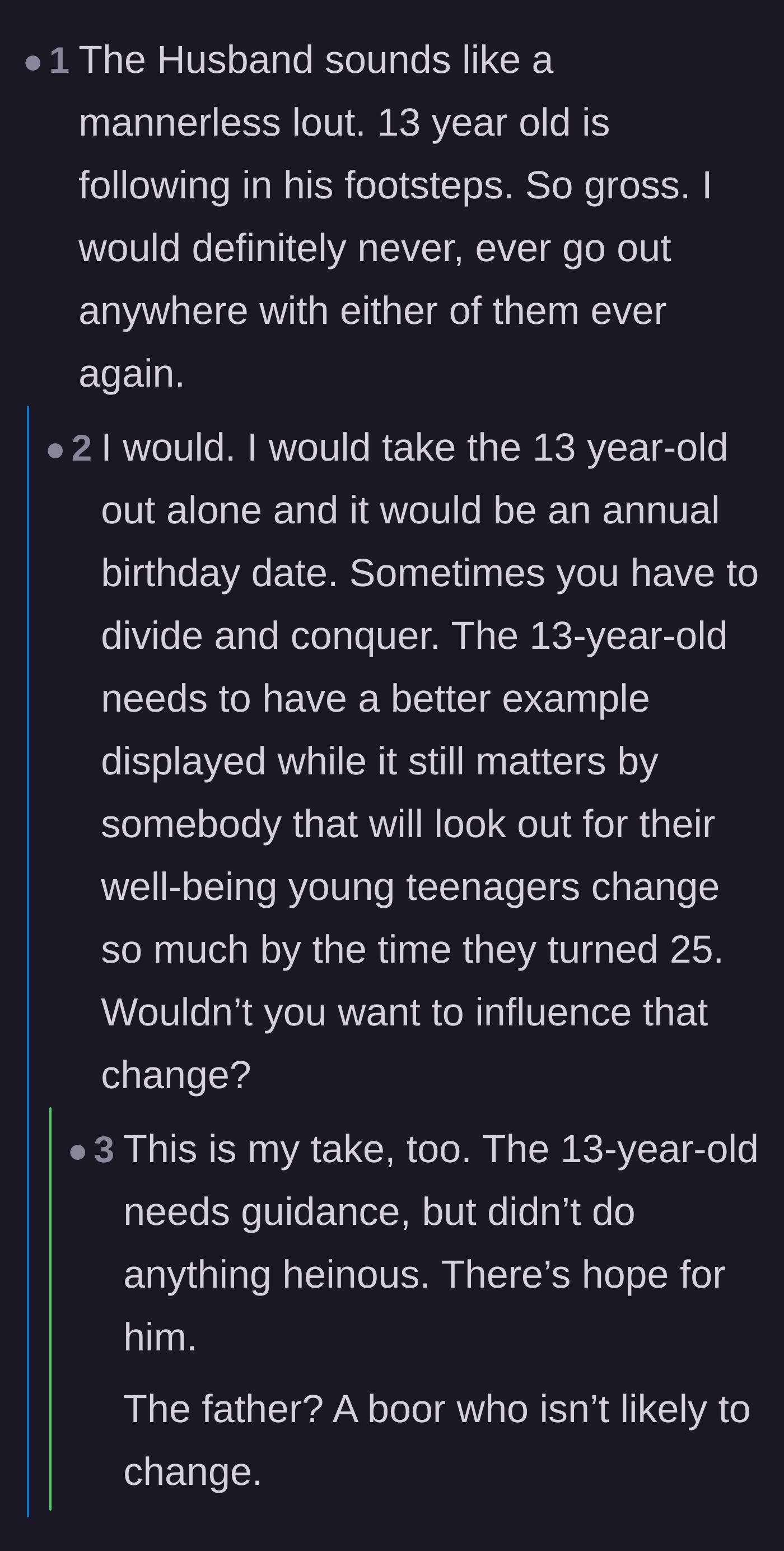 Comment thread debating whether the 13-year-old is a lost cause or just in need of a better role model