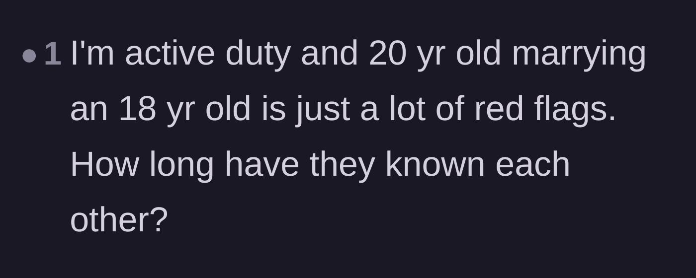 Comment thread 4 - A short remark from an active duty member pointing out the glaring red flags of this specific age gap and military dynamic.