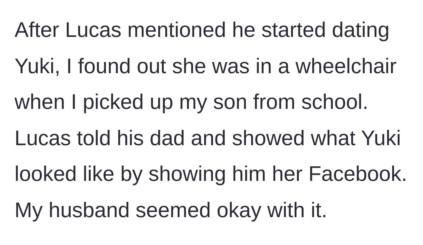 Story part 2 - The mother discovers the girl uses a wheelchair during school pickup, and the son shows his seemingly accepting father pictures online.