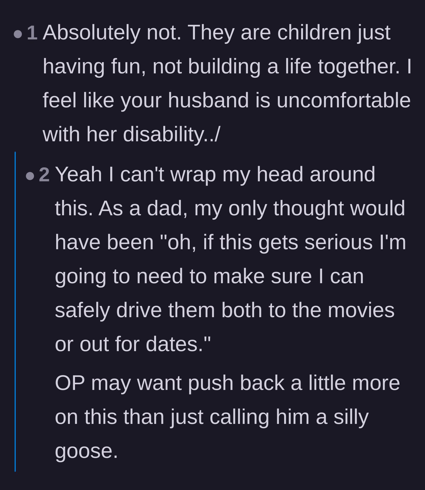 Comment thread 4 - Parents weighing in on how a supportive father should actually react, such as figuring out how to drive the kids on accessible dates.