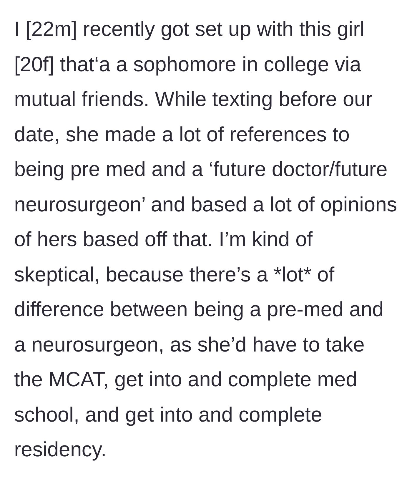 Story part 1 - Texts from a 20-year-old college sophomore boasting to her date about being a 'future neurosurgeon' before they even meet in person.