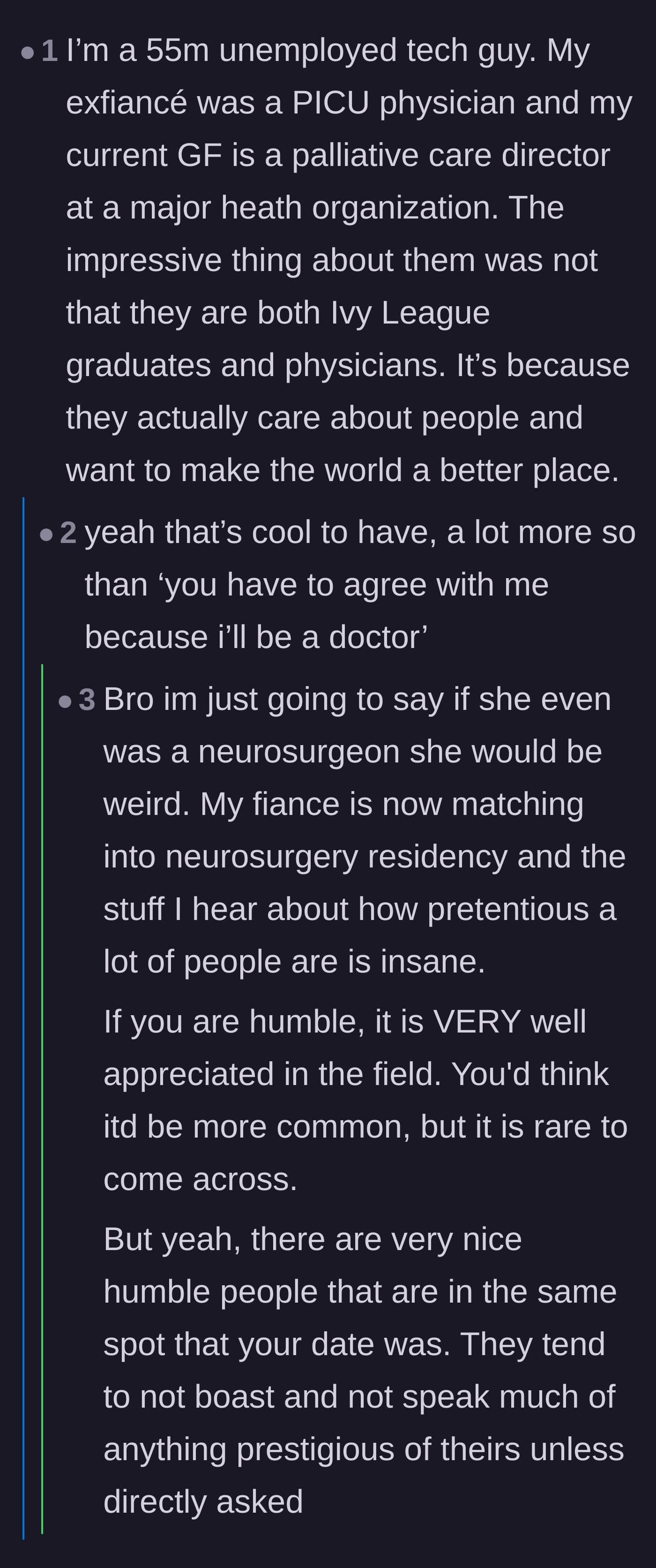 Comment thread 2 - A user shares how his highly successful physician partners impress people with their compassion and humility, not their titles.