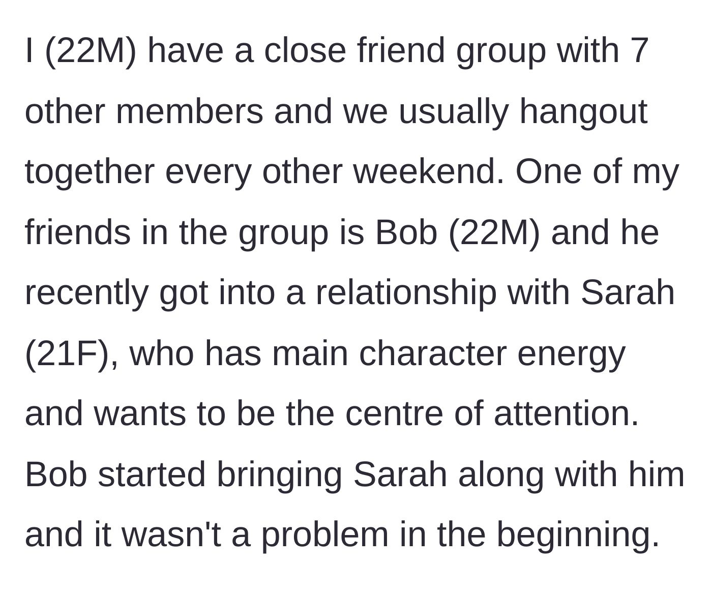 Story part 1 - Introduction of the tight-knit friend group and the arrival of Bob's new center-of-attention girlfriend, Sarah.