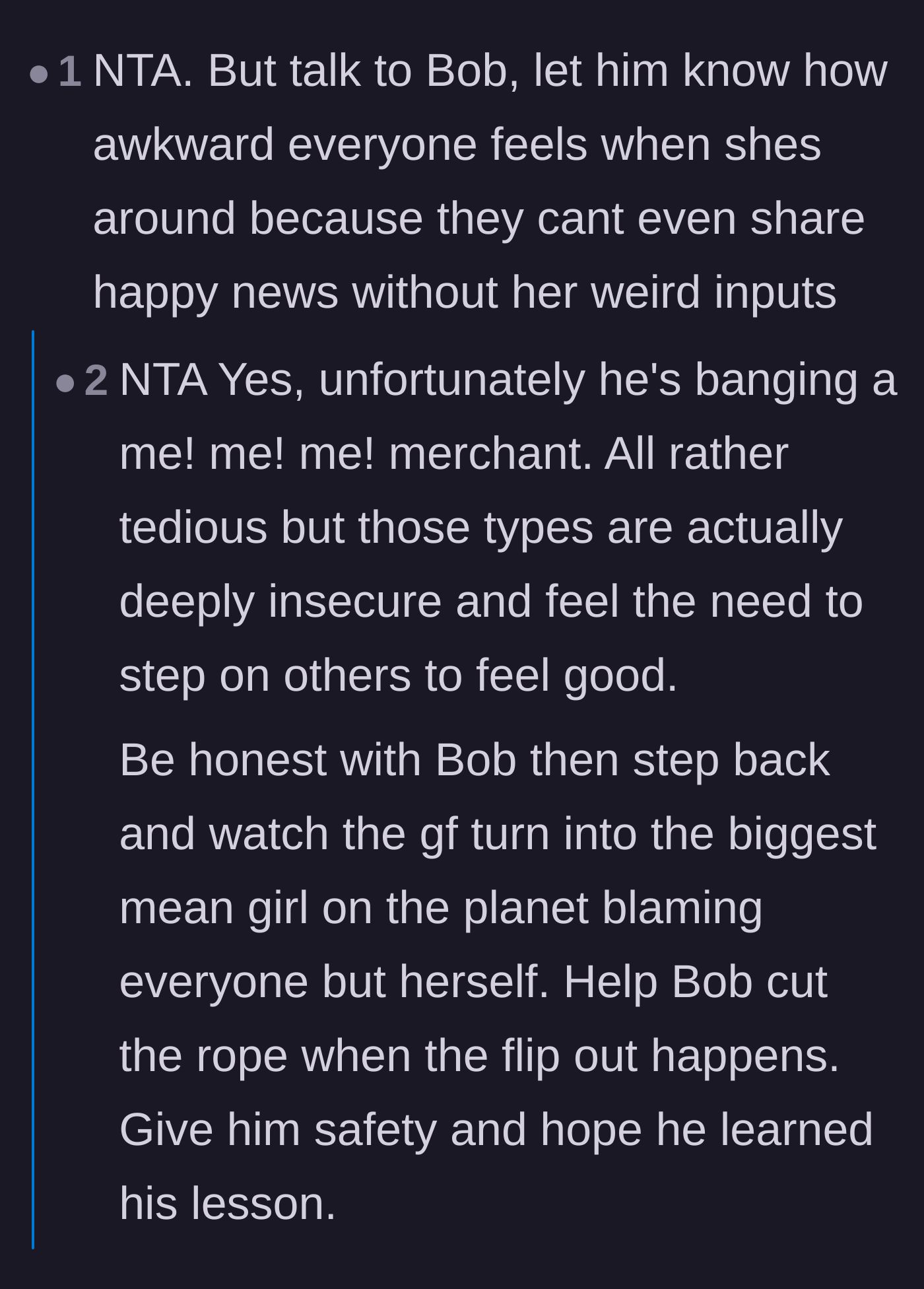Comment thread 2 - Advice on telling Bob to observe his girlfriend's reactions to positive news instead of just arguing with him.