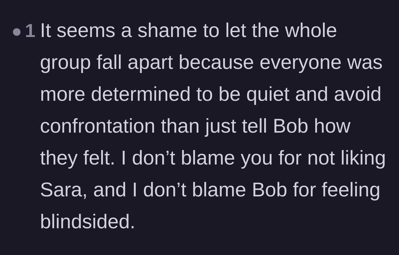 Comment thread 6 - Pointing out the tragedy of letting a friend group die just because people were too scared of confrontation.