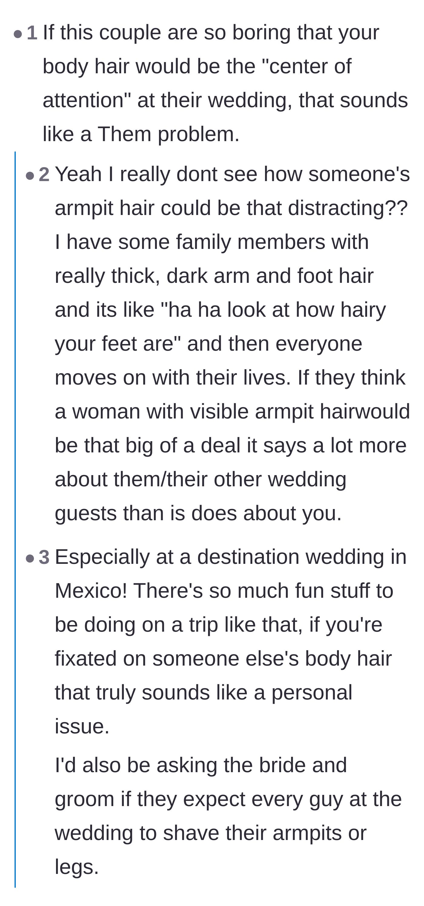 Comment thread 1 - Commenters joking about how boring the wedding must be if armpit hair is the main attraction, and suggesting the woman braid her hair with bells.
