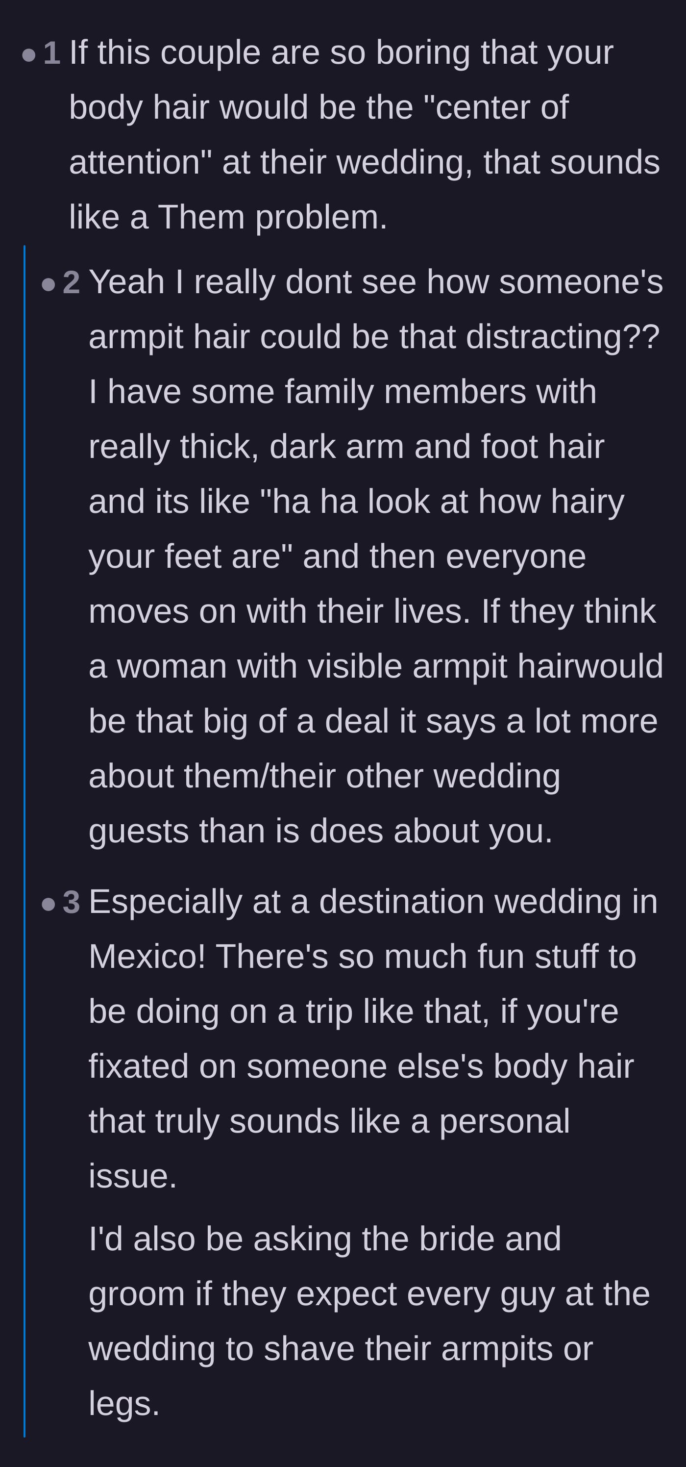Comment thread 1 - Commenters joking about how boring the wedding must be if armpit hair is the main attraction, and suggesting the woman braid her hair with bells.