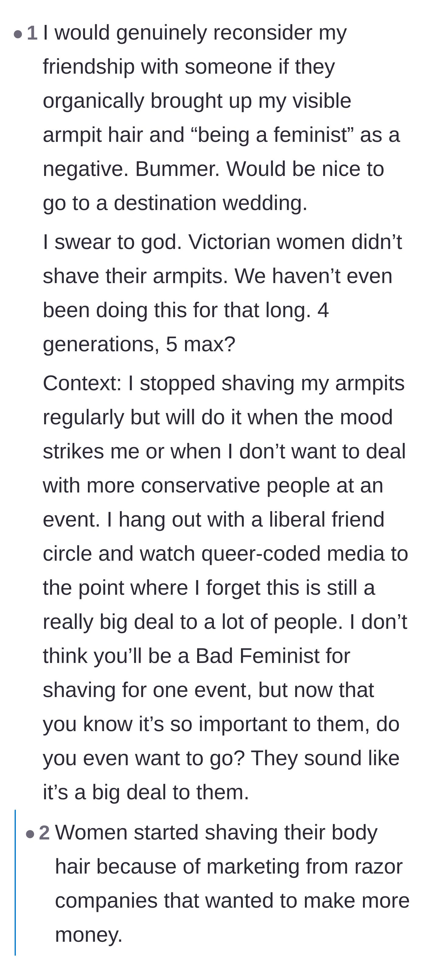 Comment thread 5 - A conversation about how female hair removal was invented by razor companies, and how policing it damages friendships.
